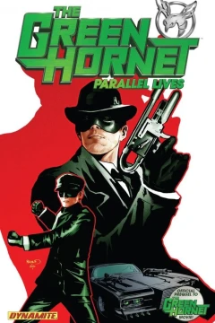 Green Hornet: Parallel Lives