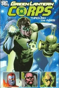 Green Lantern Corps: Through the Ages