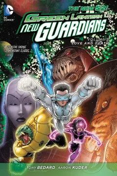 Green Lantern: New Guardians - Love and Death