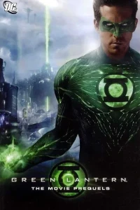 Green Lantern: The Movie Prequels
