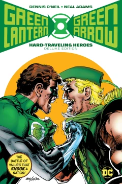 Green Lantern/Green Arrow: Hard-Traveling Heroes Deluxe Edition