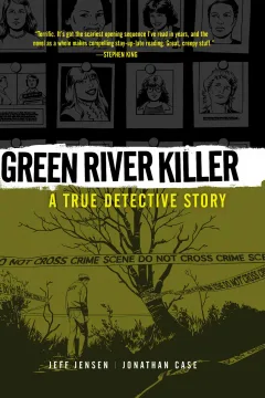 Green River Killer: A True Detective Story