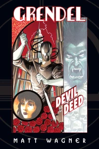 Grendel: Devil By The Deed