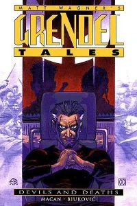 Grendel Tales: Devils And Deaths