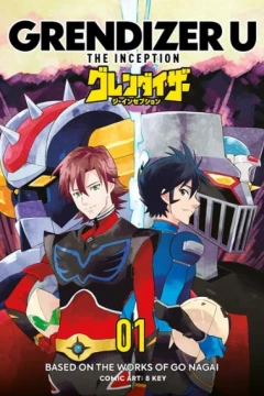 Grendizer U: The Inception
