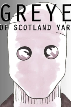 Greye of Scotland Yard