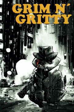 Grim n' Gritty