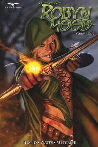 Grimm Fairy Tales presents Robyn Hood