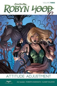Grimm Fairy Tales presents Robyn Hood: Attitude Adjustment