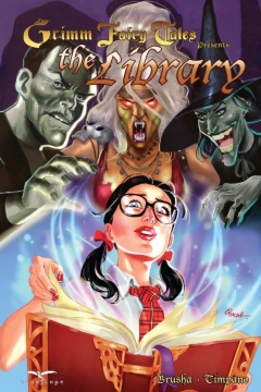 Grimm Fairy Tales presents The Library