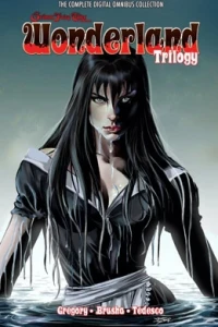 Grimm Fairy Tales presents Wonderland: Trilogy