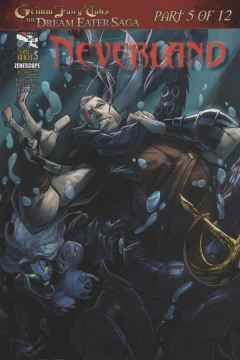 Grimm Fairy Tales: The Dream Eater Saga: Neverland