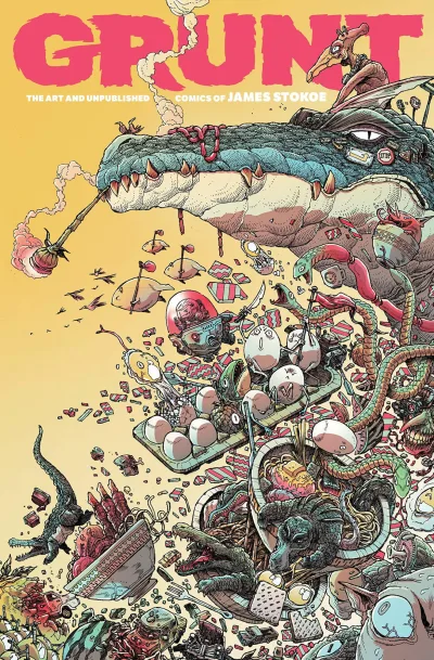 Grunt: The Art and Unpublished Comics of James Stokoe (Hardcover, 2019) - Series 