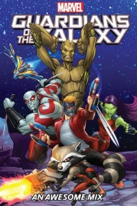 Guardians of the Galaxy: An Awesome Mix