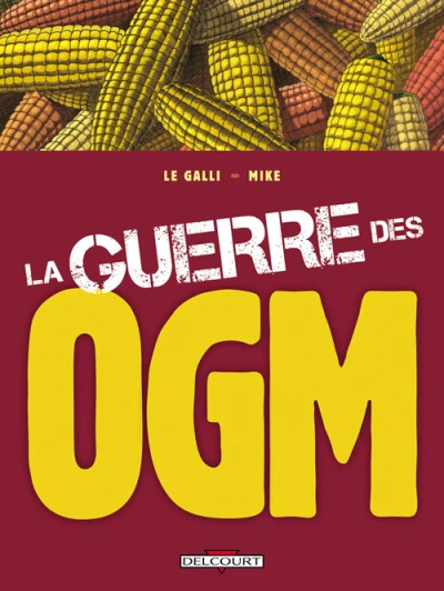Guerre des OGM (2009) - Series 