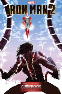 Guidebook to the Marvel Cinematic Universe: Marvel's Iron Man 2