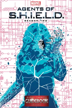 Guidebook to the Marvel Cinematic Universe - Marvel's Agents of S.H.I.E.L.D. Season Two