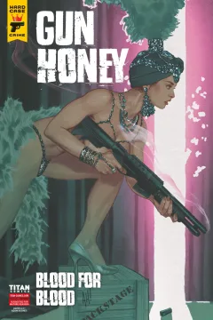 Gun Honey: Blood for Blood