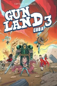 Gunland: Coda