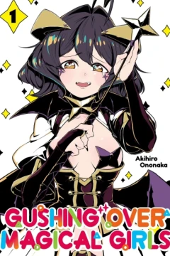 Gushing Over Magical Girls