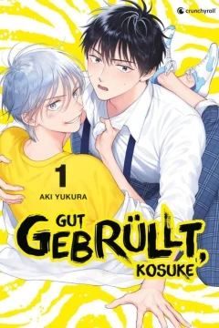 Gut Gebrüllt, Kosuke