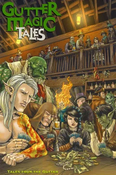 Gutter Magic Tales: Tales From the Gutter
