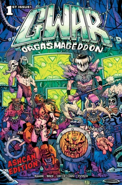 Gwar: Orgasmageddon Ashcan Edition (2017) - Series 