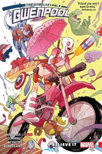 Gwenpool, The Unbelievable: Believe It