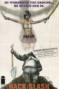 Hack/Slash Annual 2010: Murder Messiah