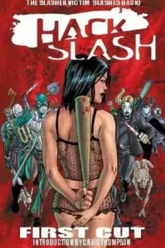 Hack/Slash: First Cut