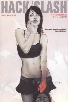 Hack/Slash: In Revenge & In Love