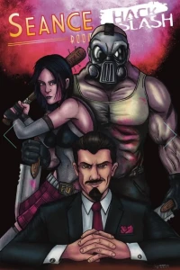 Hack/Slash vs. Seance Room