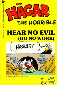 Hägar the Horrible - Hear No Evil (Do No Work)