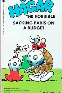 Hägar the Horrible - Sacking Paris on a Budget