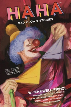 Haha: Sad Clown Stories