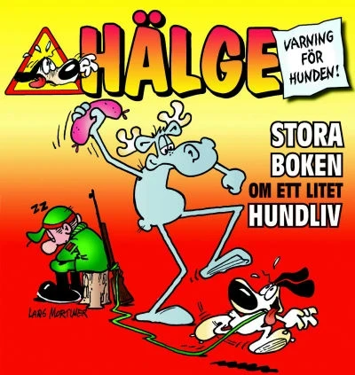 Hälge: Stora boken om ett litet hundliv (2008) - Series 