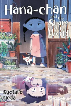 Hana-chan and the Shape of the World