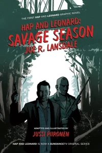 Hap and Leonard: Savage Season