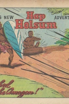 Hap Holsum "Ambushed On the Amazon"