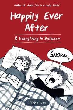 Happily Ever After & Everything In Between