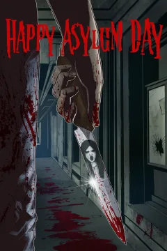 Happy Asylum Day (Complete Edition)
