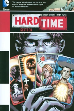 Hard Time: Sixteen