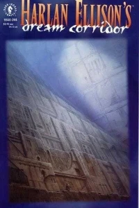 Harlan Ellison's Dream Corridor