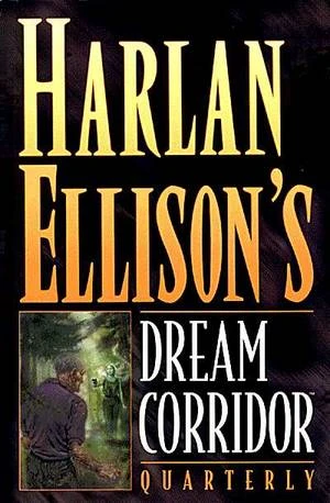 Harlan Ellison's Dream Corridor Quarterly (1996) - Series 