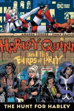 Harley Quinn and the Birds of Prey: The Hunt For Harley