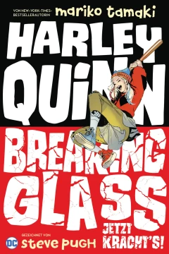 Harley Quinn: Breaking Glass - Jetzt kracht's !