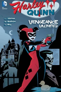 Harley Quinn: Vengeance Unlimited