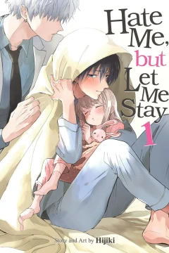 Hate Me, But Let Me Stay