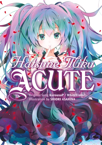 Hatsune Miku: Acute (Trade Paperback, 2017) - Series 