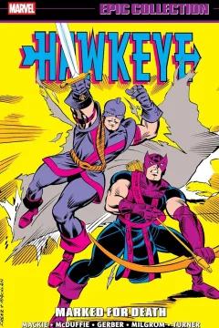 Hawkeye Epic Collection: Marked For Death